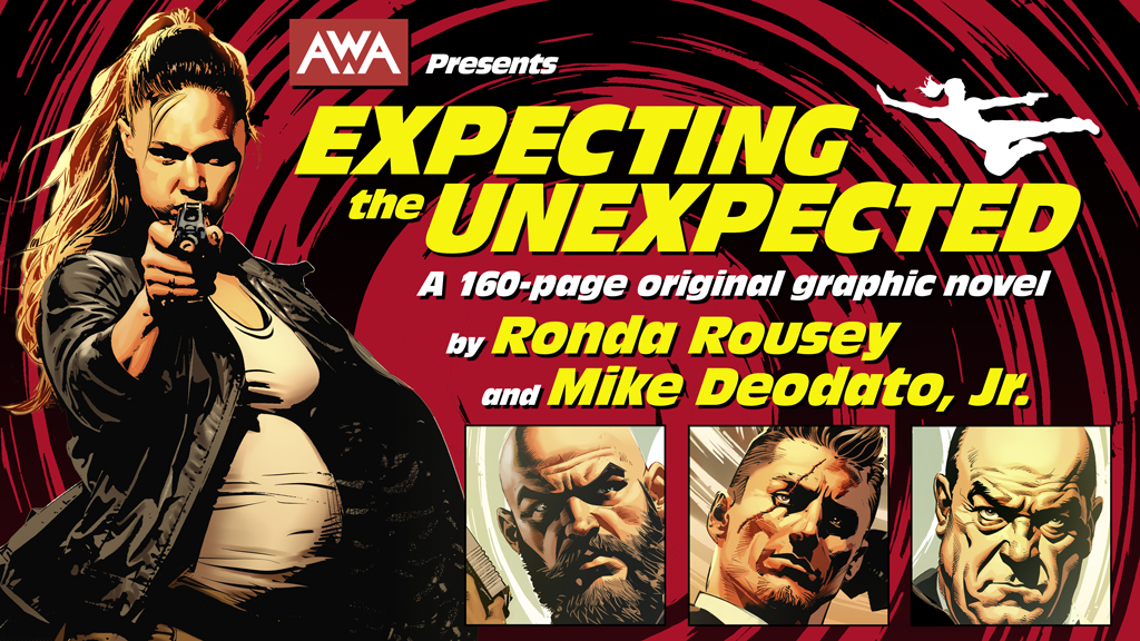 AWA and Ronda Rousey Declare the Launch of ‘Expecting The Unexpected’ Illustrated Book